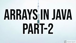 2019 09 20 Arrays in Java Part-2