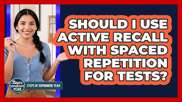 Should I Use Active Recall With Spaced Repetition For Tests?