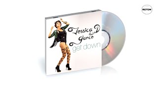 Jessica D Feat. Glance - Get Down Extended Version