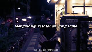 Souljah- Tak selalu Story wa @ojok_lali_pringisan