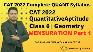 Mensuration Part 1 by Sandeep Garg | For MBA entrances( CAT, SNAP ,NMAT, IIFT, CMAT, MHCET, TISS)