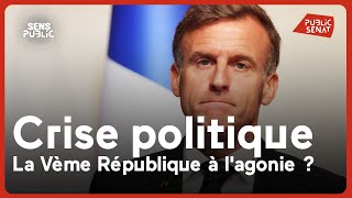 Crise politique : la Vème République à l'agonie ?
