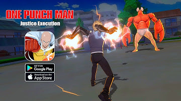 One Punch Man: Justice Execution (CN) - Official Launch Gameplay (Android/IOS)