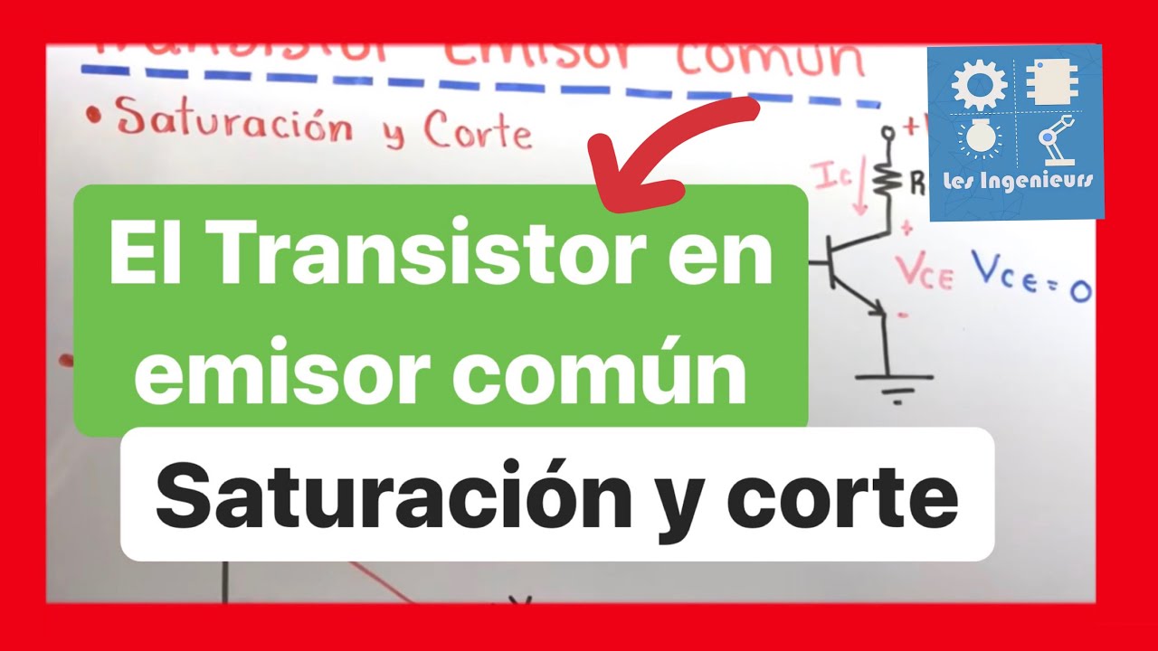 SATURACIÓN y CORTE DEL TRANSISTOR en EMISOR COMÚN MUY FÁCIL Curso ELECTRÓNICA ANALÓGICA YouTube SATURACIÓN y CORTE DEL TRANSISTOR en EMISOR COMÚN MUY FÁCIL Curso ELECTRÓNICA ANALÓGICA YouTube