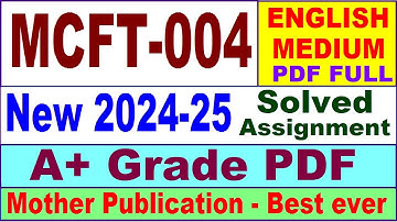MCFT 004 solved assignment 2024-25 in English || mcft 004 solved assignment 2025 || mcft4 2024-25