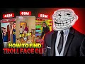 How To Find Troll Face Clips | Full Guide |