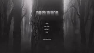 Darkwood Main Menu Theme Extended