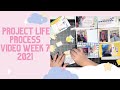 Project Life Process Video| Week 7 2021