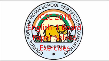 Solved exercise - ICSE 2018 English-1 paper(English Language)