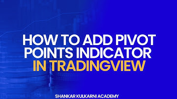 How to add Pivot Points Indicator in TradingView | Trading Basics | Shankar Kulkarni | 5daysclass