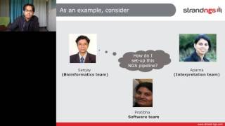 Radhakrishna Bettadapura, PhD - Strand NGS Server: or, why clinical bioinformaticians love Strand