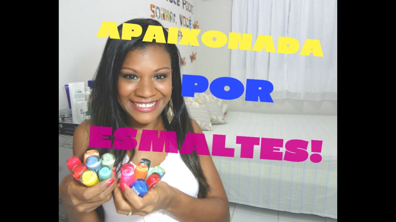 Tag Apaixonada Por Esmaltes Natalia Souza Youtube