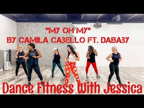 “My Oh My” Dance - Dance Fitness With Jessica Bass James