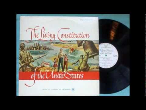 The Living Constitution Of The United States (1961 LP -- Full Album)