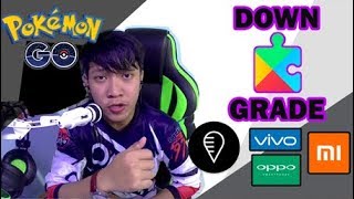 cara Downgrade Google Play Services FOR XIAOMI SAMSUNG and OPPO - Pokemon Go screenshot 3