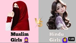 Indian girl V.S Muslim girl ||who are you🙂||#short #girl #muslim