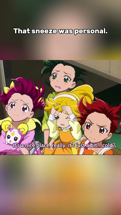 That sneeze was personal #smileprecure #precure #prettycure 