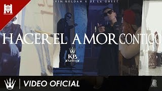 Kevin Roldan Ft De La Ghetto - Hacer El Amor ( Video Preview)