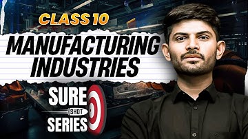 Manufacturing Industries | Sure Shot Series 2024-25 | Digraj Singh Rajput