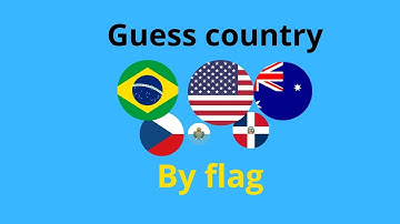 Guess the Country Flag Challenge - How Many Can You Get Right?