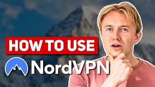 How to Use NordVPN Beginner Guide 2024 Ultimate NordVPN Tutorial