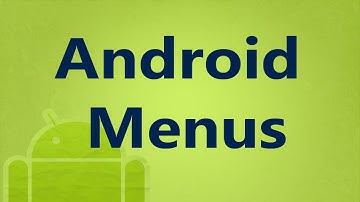 13. تعلم برمجة اندرويد - القوائم بأنواعها - menu