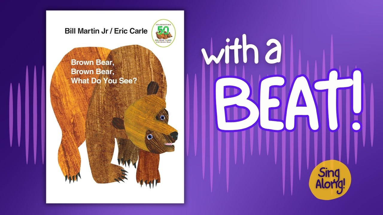 Brown Bear Brown Bear What Do You See? | Musical Read Aloud with Beat ...