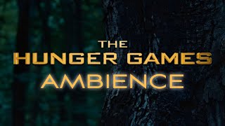 The Hunger Games | Ambient Soundscape