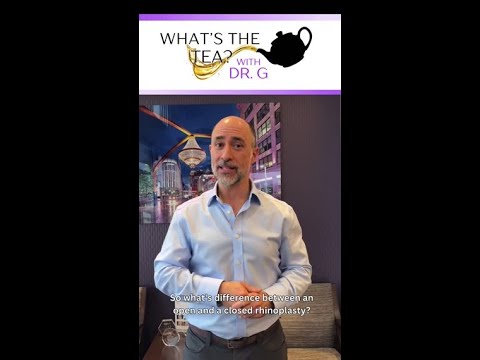Video thumbnail: WHAT'S THE TEA WITH DR. G: Open Vs Closed Rhinoplasty — Steven Goldman