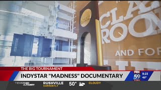 Indystar Madness Documentary
