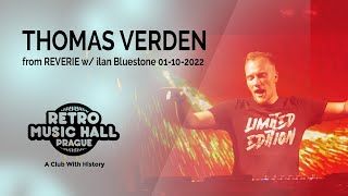 THOMAS VERDEN @ REVERIE w/ ilan Bluestone, Retro Music Hall (1. 10. 2022) [FULL CLOSING SET]