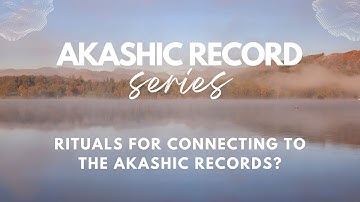 Rituals for connecting to the Akashic Records | Lorena Espiga Wellness