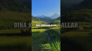 Karidhoan Allah mah Ayana Dina kayakinan kataatan sinareng pasrah sumerah diri ka Allah SWT.
