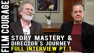 Story Mastery & The Director's Journey - Full Interview with Michael Hauge & Mark W. Travis PART 1