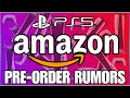 PlayStation 5 Pre Order AMAZON - Possible Lead this week! PS5 News Rumors