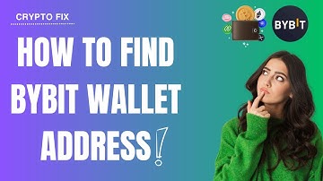 How to Find Your Bybit Wallet Address - Full Guide
