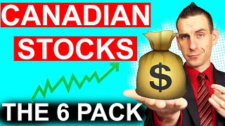 New Canadian Dividend Stock Investing Strategy - 6 Pack Portfolio
