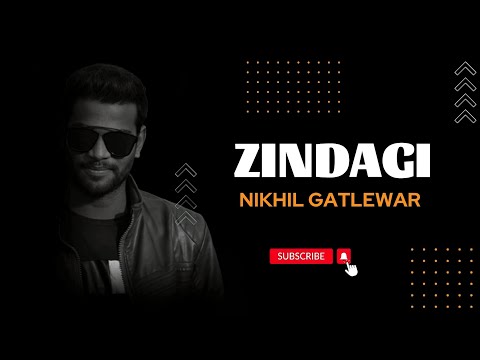 Zindagi | Nikhil Gatlewar | NG Music Studio