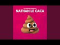 Nathan le caca