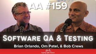 AA159 - Exploring the Evolving Role of Quality Assurance, with CEO Bob Crews