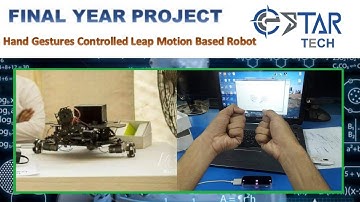 Control Robot & Robotic Arm | Using Leap Motion | Gaming Device | Arduino Based | FYP | Estar Tech