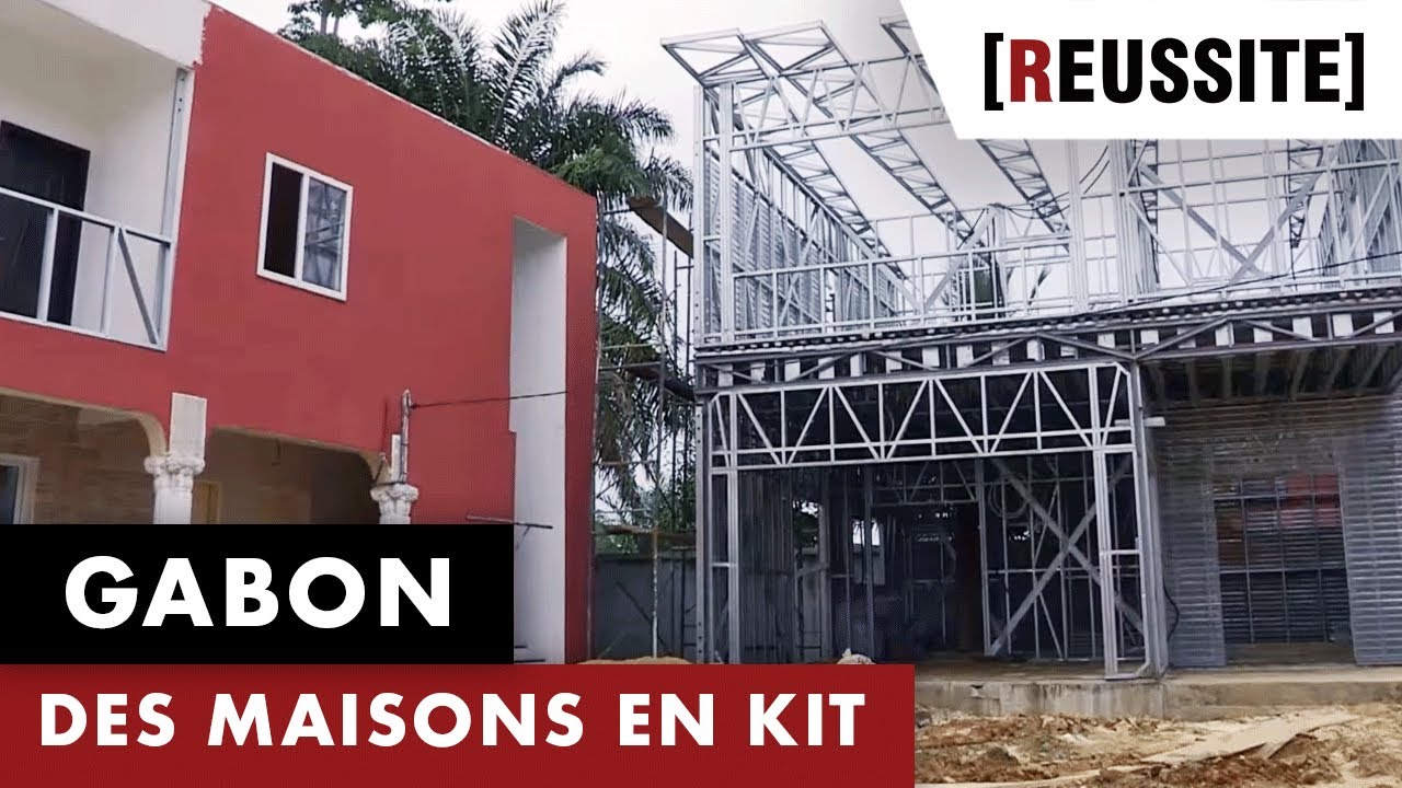 GABON : DES MAISONS EN KIT - RÉUSSITE (03/09/19)