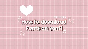 How to download fonts on vont!