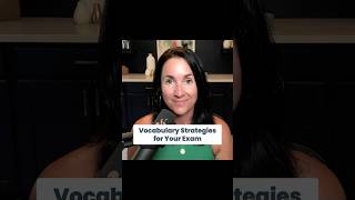 Vocabulary Strategies for Your Exam