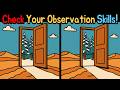 Spot The Difference: Check Your Observation Skills! Too Hard for You? [ Find The Difference ]