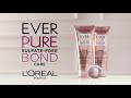 Loral paris everpure sulfate free bond care bonding hair care strengthens weak hair bonds