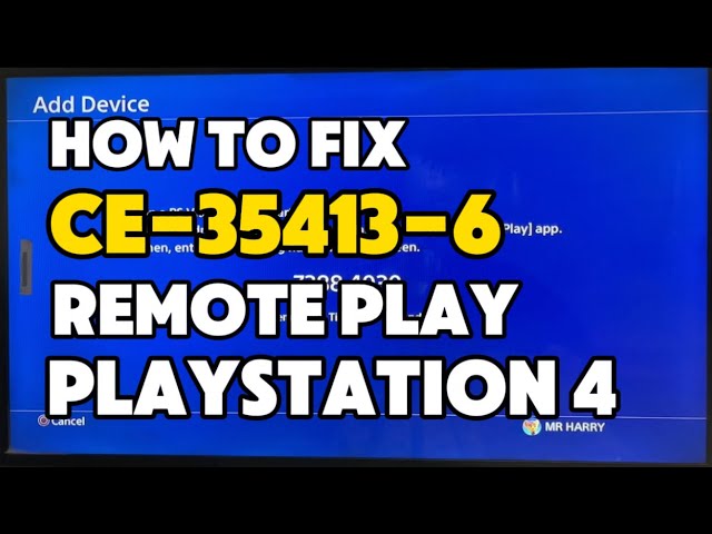 How To Fix PS4 CE-35413-6 The pin code for remote play is