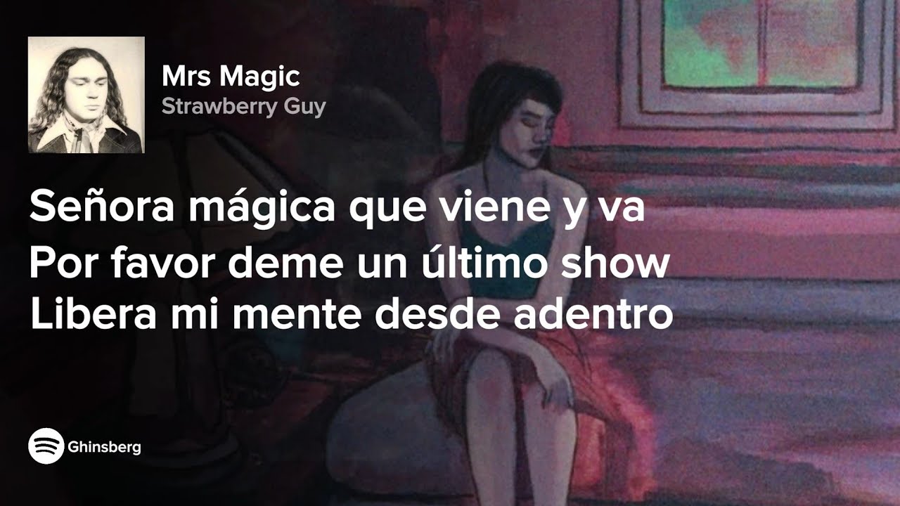 Mrs Magic Strawberry Guy LETRA YouTube