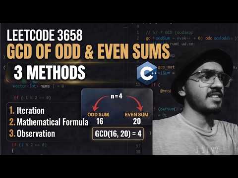 LeetCode 3658 | GCD of Odd and Even Sums | 3 Methods | Easy Math Trick Explained