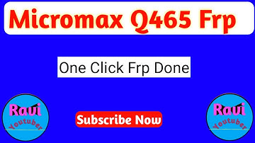 Micromax Q465 Frp Unlock